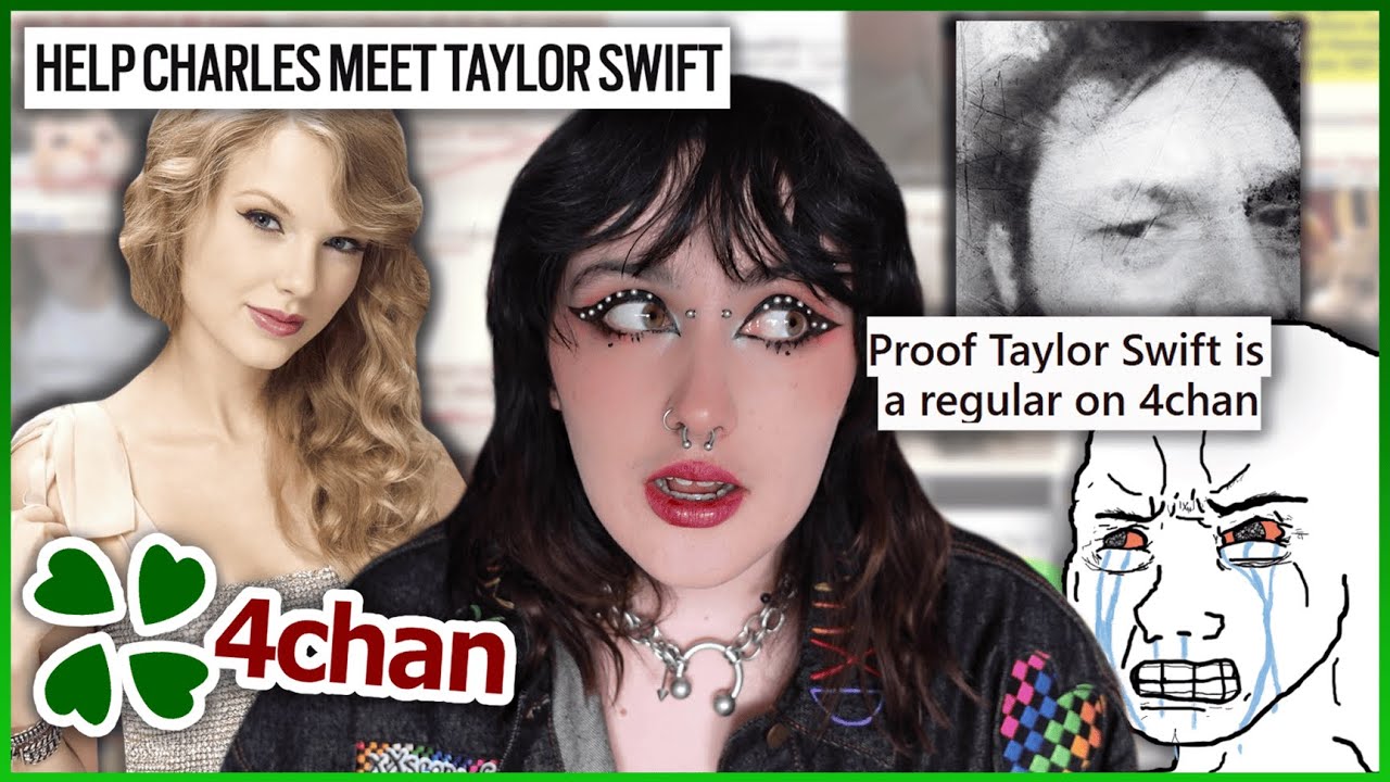 The 4Chan VS Taylor Swift Saga