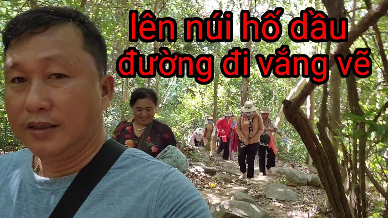 phần 1 lên núi hố dầu tỉnh bình thuận