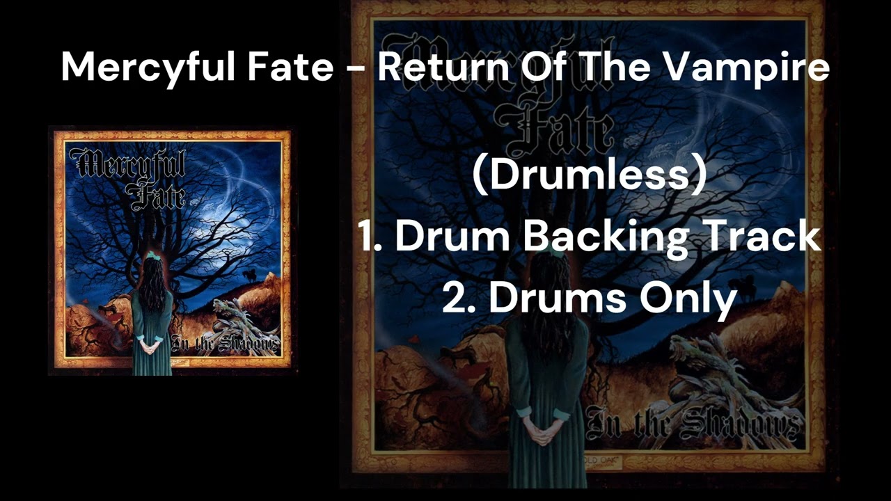 Mercyful Fate - Return Of The Vampire (Drumless) 1.Drum Backing Track 2.Drums Only