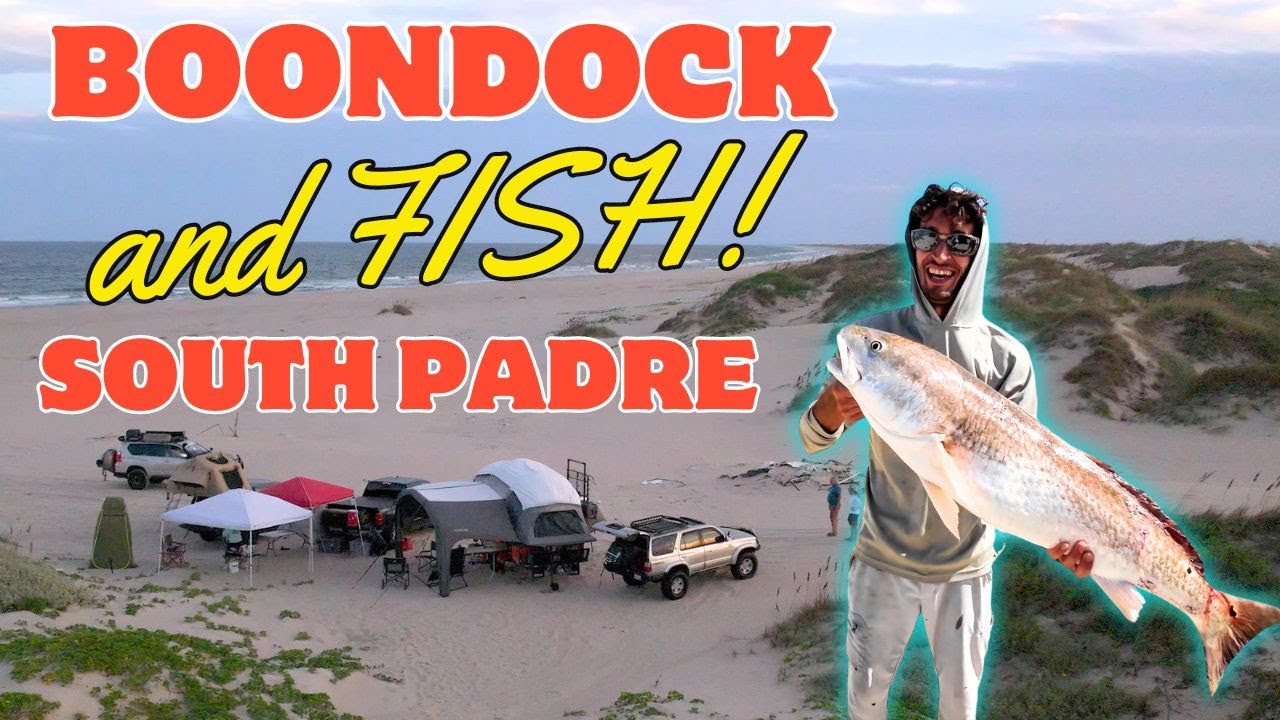 Camping for FIVE DAYS at SOUTH PADRE ISLAND!