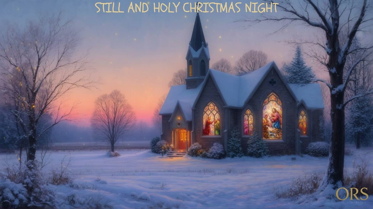 STILL A HOLY CHRISTMAS NIGHT
