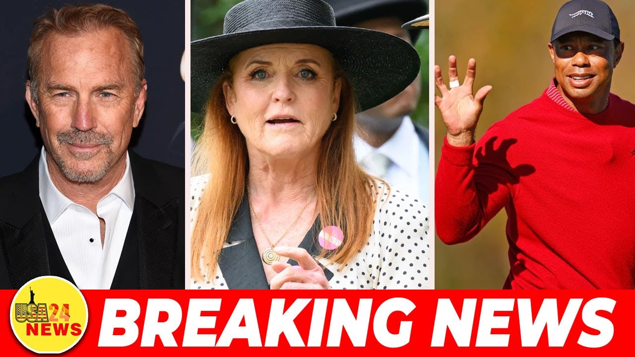 Sarah Ferguson ‘Obsessed’ With Kevin Costner, Tiger Woods and Other Celebrities, New Book Claims