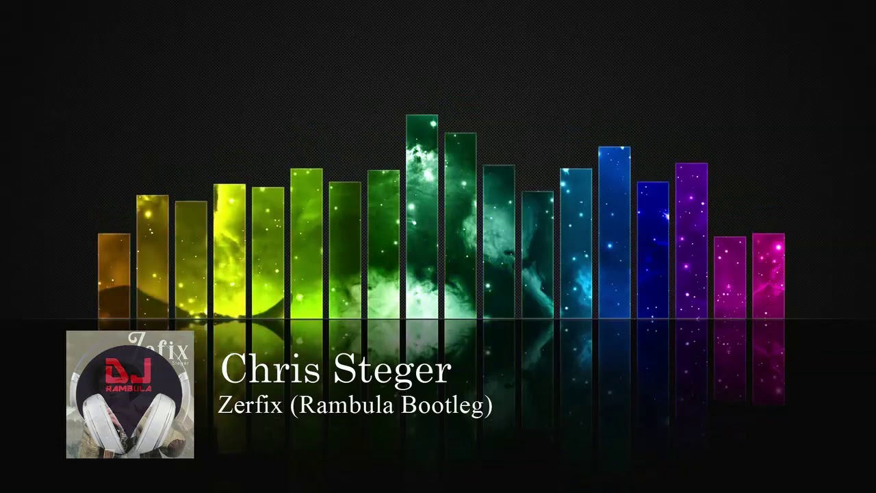 Chris Steger - Zefix (Rambula Bootleg)