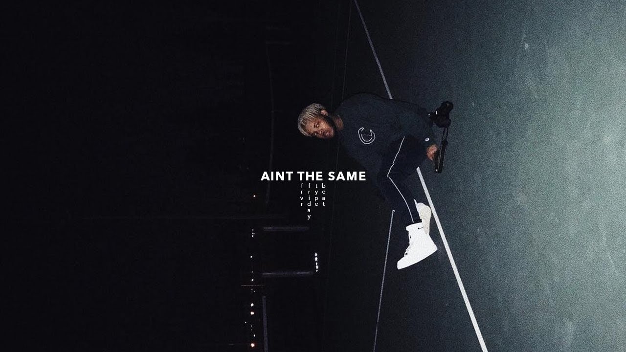 Frvrfriday x Vory Type Beat - Aint the Same (2019)