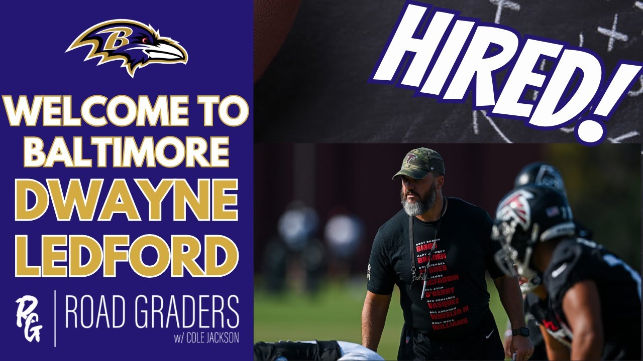 GET TO KNOW DWAYNE LEDFORD (Baltimore Ravens Hire Former Atlanta Falcons OL Coach)