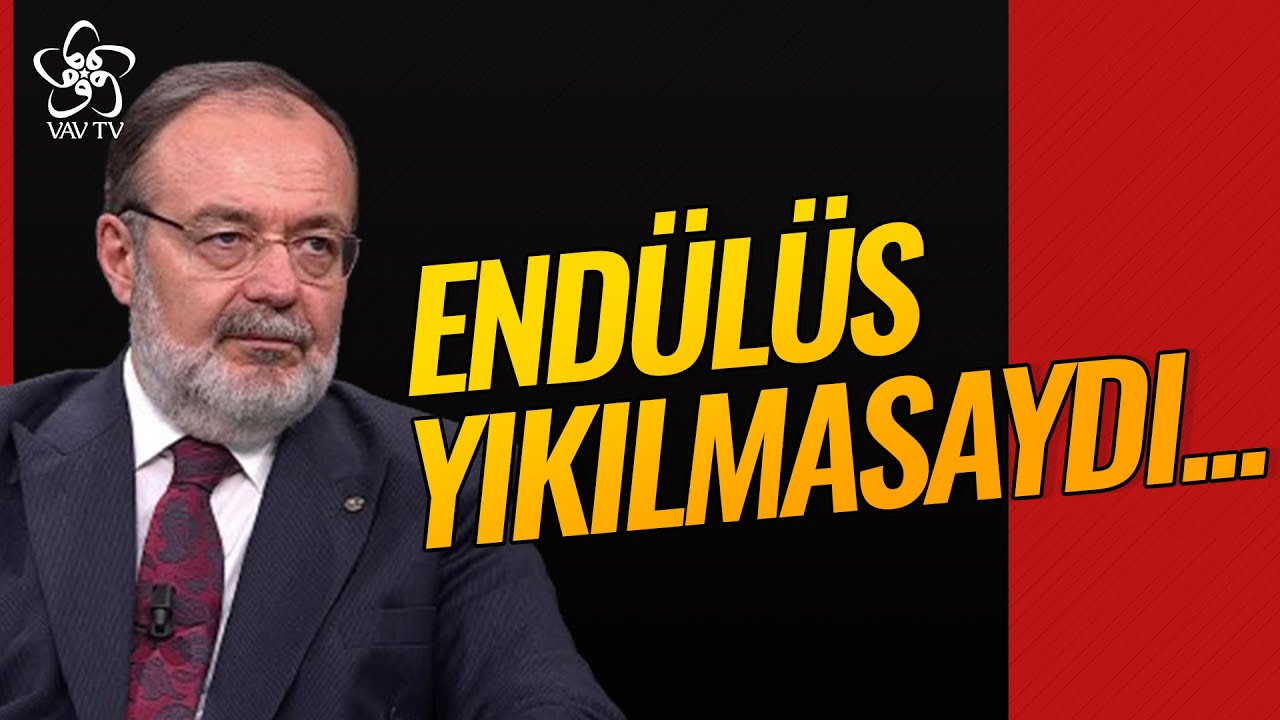 Eğer Endülüs Yıkılmasaydı... Prof. Dr. Mehmet Görmez Vav TV