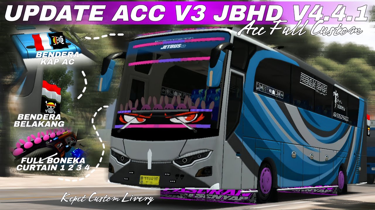 FULL ACC !!! Kodename Bussid ACC JBHD GLOW UP V3 UPDATE V4.4.1 FULL CUSTOM BONEKA BENDERA ONE PIECE💀