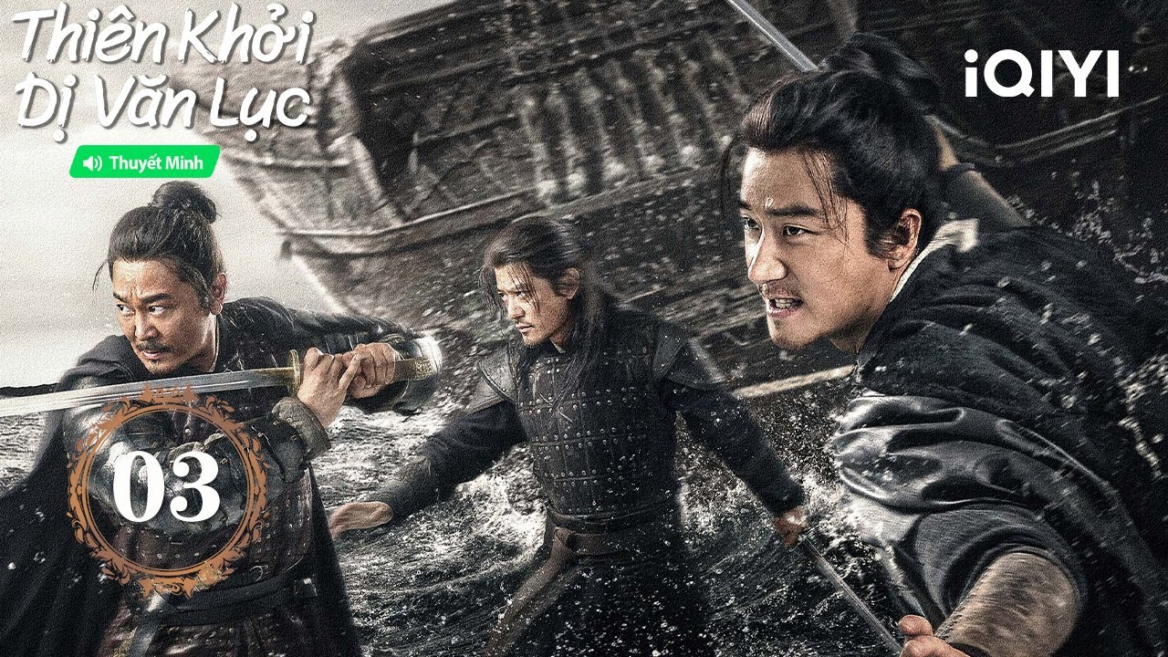 Thiên Khởi Dị Văn Lục- Tập 03|🚢 Gặp ngẫu nhiên tàu chiến nước ngoài| iQIYI PhimTM