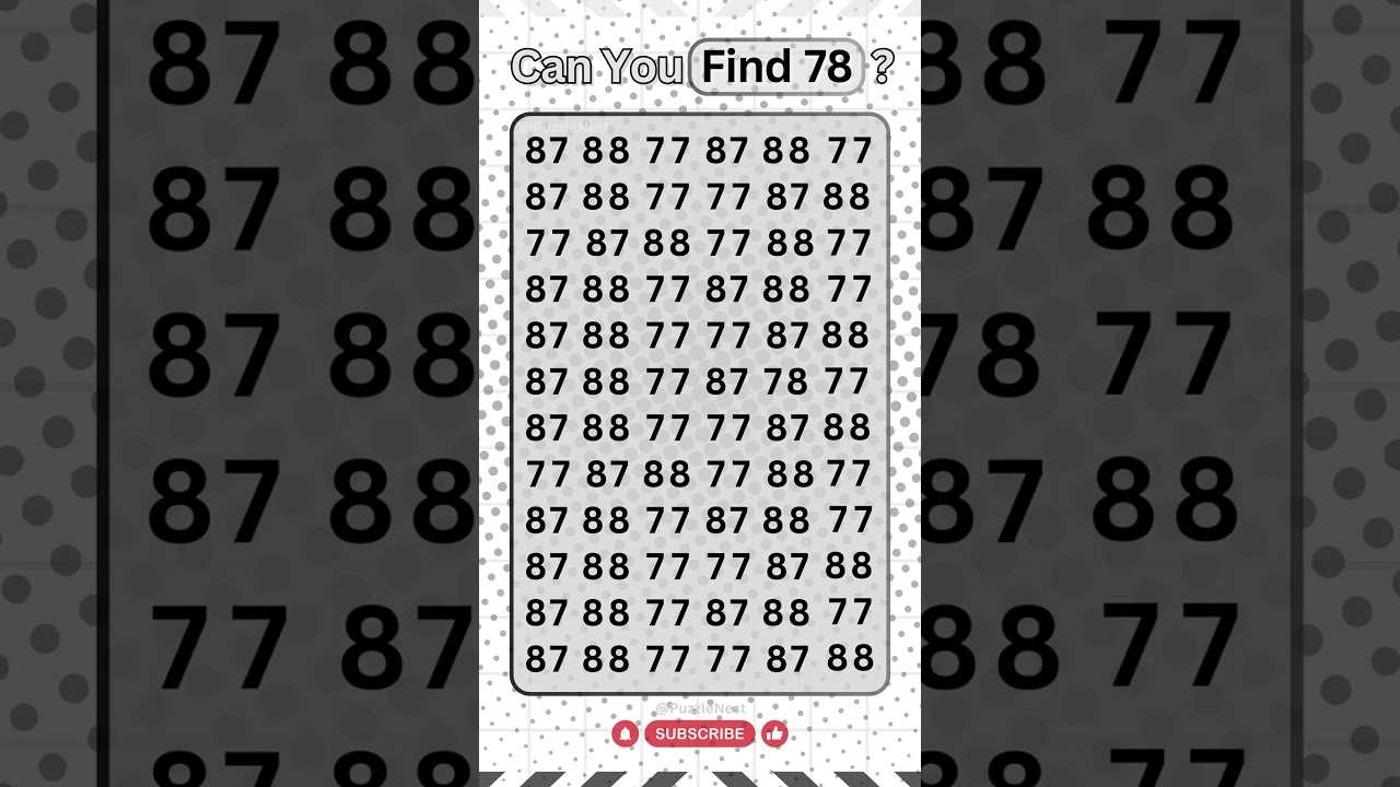 Find '78' Hidden Among '87', '88', and '77' - Ultimate Puzzle Challenge! #BrainTeaser #Shorts
