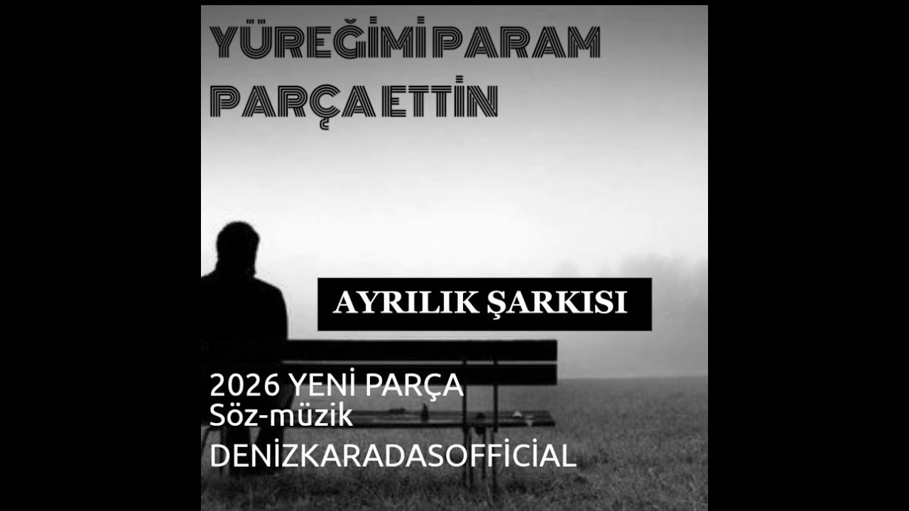 YÜREĞİMİ PARAM PARÇA ETTİN
