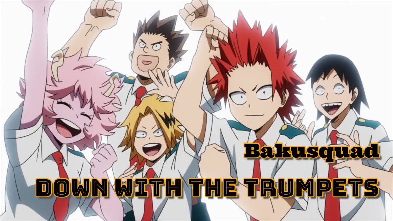 Bakusquad AMV - Down with the trumpets