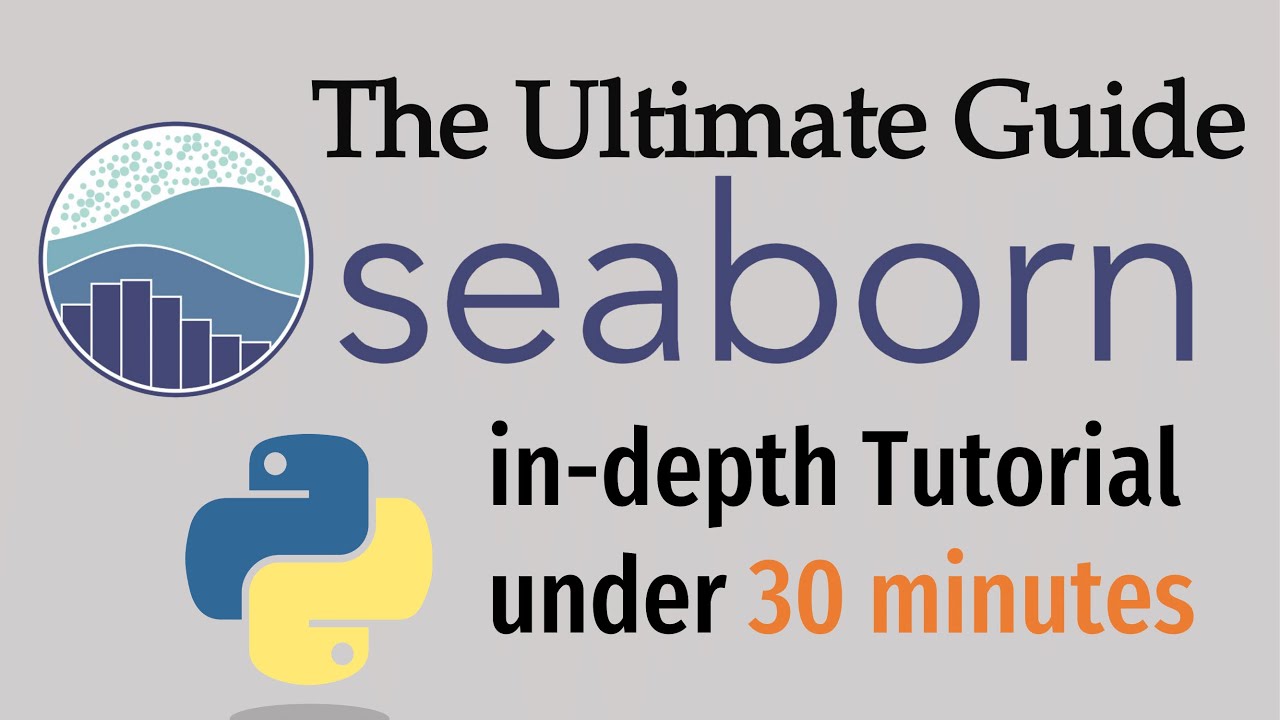 The Ultimate Guide to Seaborn | Plotting in Python using Seaborn