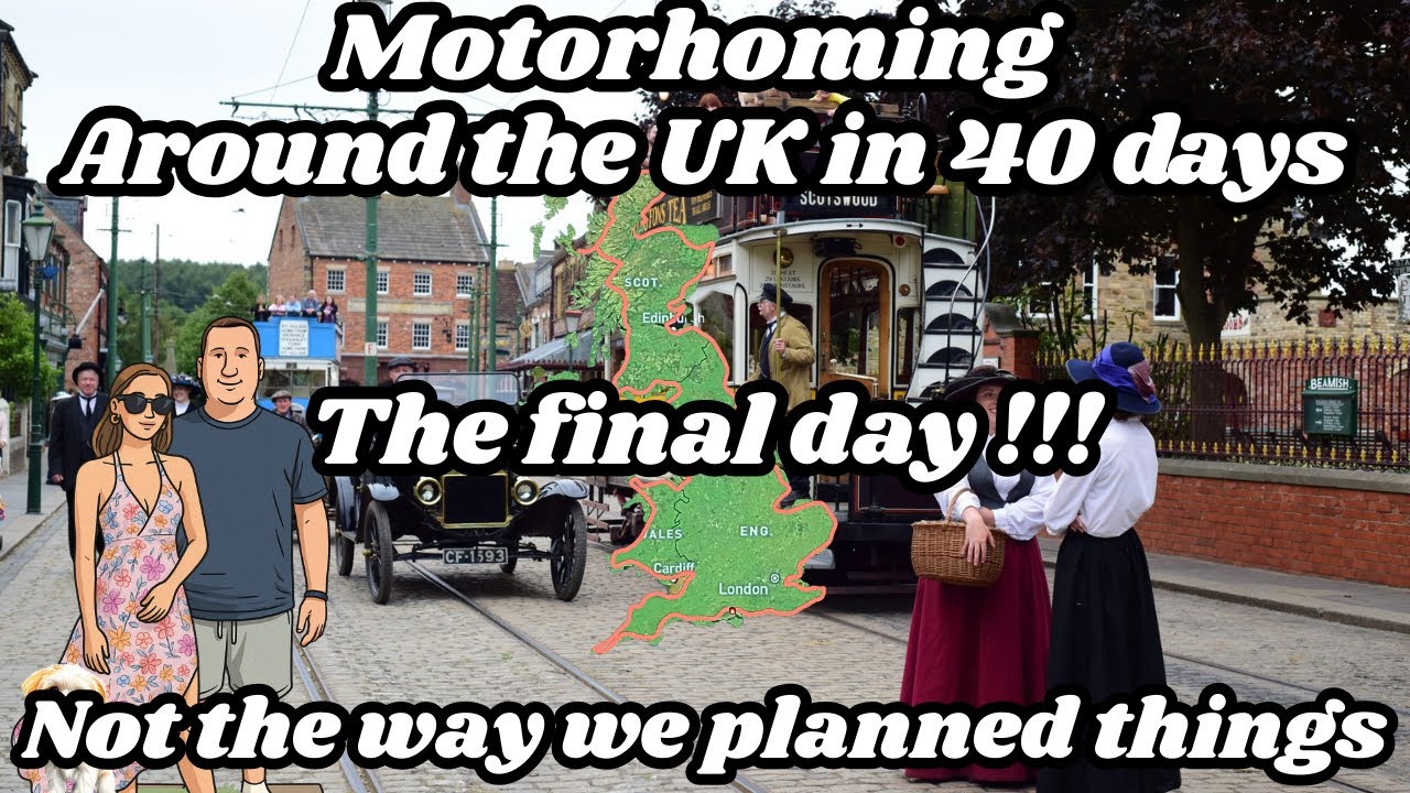 PT 13 - Driving our Motorhome Around the UK in 40 days - Beamish Museum & Bailey Motorhome problems