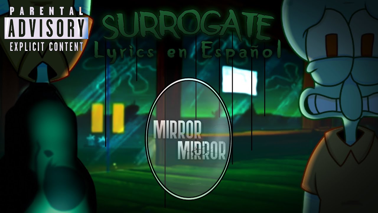 [13+] SURROGATE - LYRICS EN ESPAÑOL 