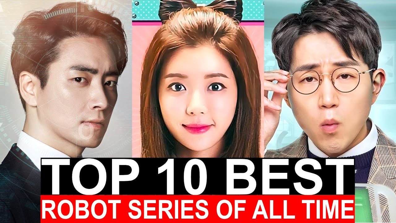 Top 10 Best Korean Robot Series Of All Time | Best Android Kdramas To Watch On Netflix, Viki 2023