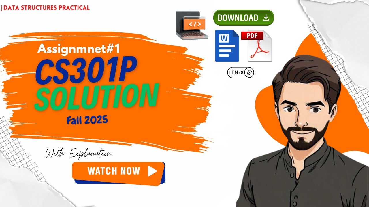 CS301P Assignment No 1 Solution 2025 | CS301P Assignment 1| CS301P Solution | Fall 2025 Solution |