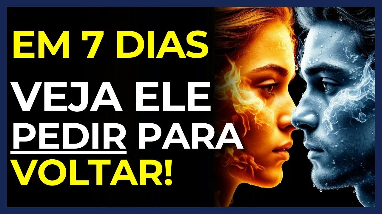 Fé e essa oração, faz ele te procurar em até 7 dias!