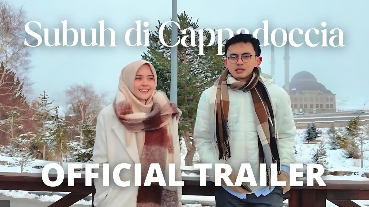 SUBUH DI CAPPADOCCIA - OFFICIAL TRAILER