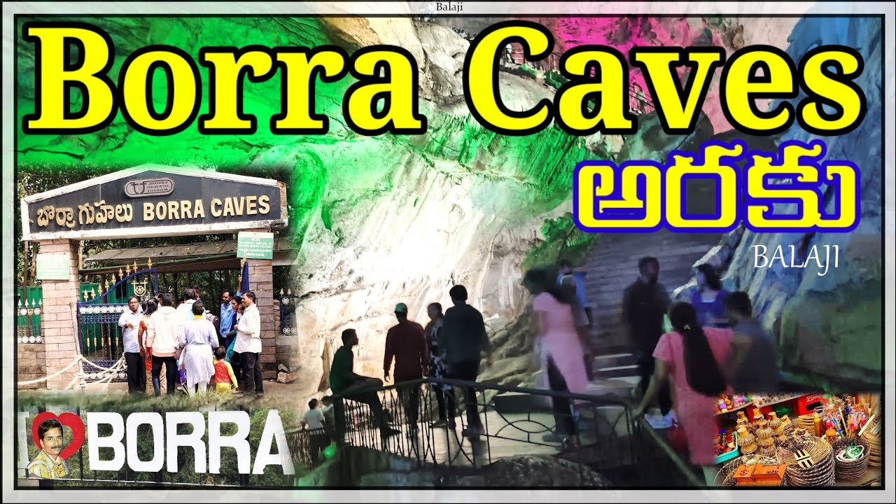 Borracaves araku valley | Explore the Beauty of Araku Valley