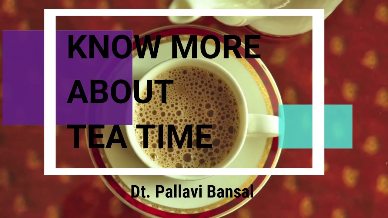 RIGHT TIME TO HAVE TEA
