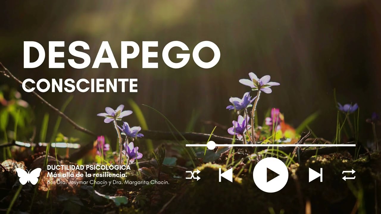 Meditaci&oacute;n de Desapego consciente. Desarrollado por Dra  Josymar Chac&iacute;n y Dra  Margarita Chac&iacute;n