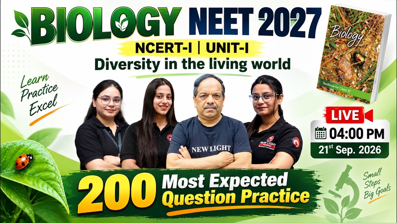 🔴BIOLOGY NEET 2026 | NCERT-I UNIT-I (DIVERSITY IN THE LIVING WORLD) 200 Most Expected Qs. Practice