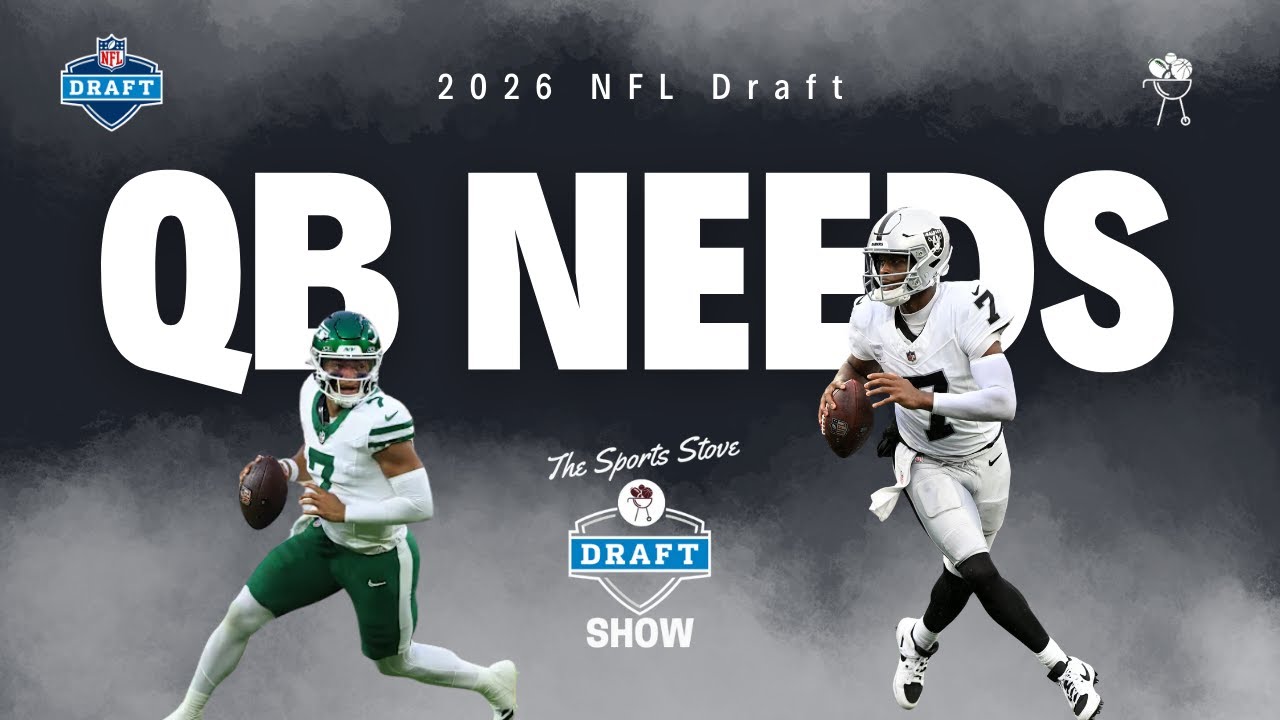 NFL Draft 2026: Teams Set for a QB Shakeup