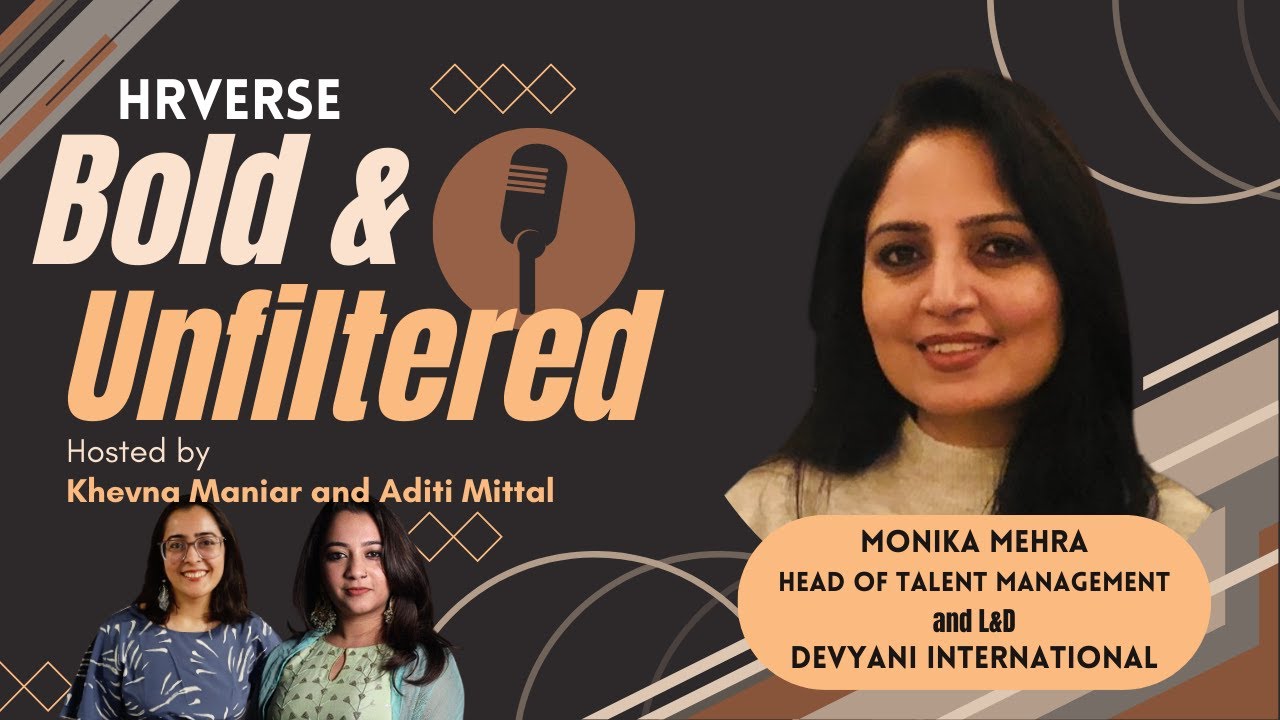 HRVerse - Bold and Unfiltered | Monika Mehra Unfiltered: Gen Z & HR's Future | Podcast -5 |