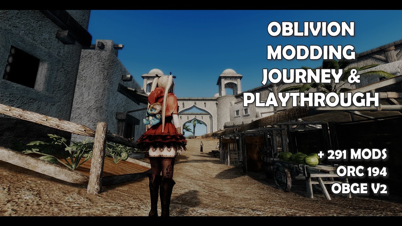 Oblivion Modding Journey (+291 Mods) - ARJABLIVION