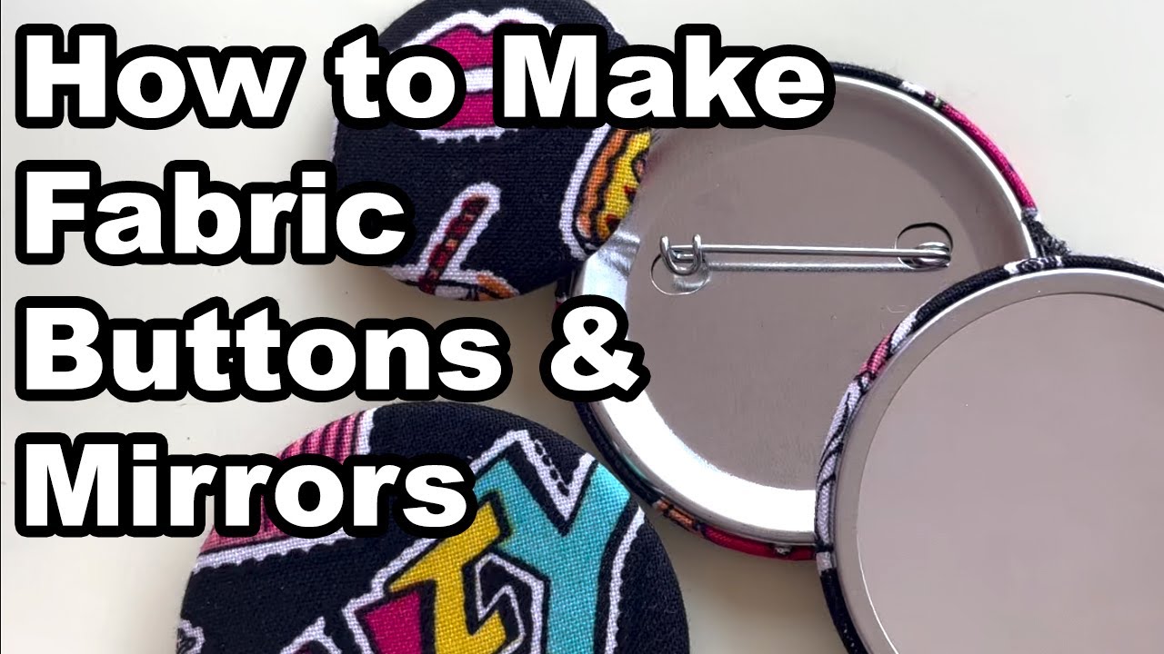 How to Make Fabric Buttons and Mirrors with a ProMaker Tecre Button Maker |ButtonMakers.net