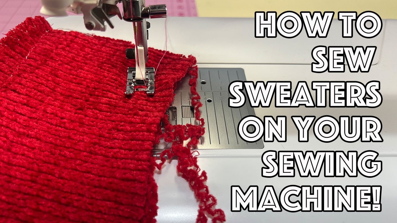 How To Sew Sweater Knits With A Sewing Machine 3 Essential Tips!