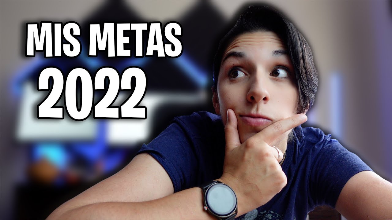 MIS METAS para el 2022 | Vlogmas d&iacute;a 8 🎄