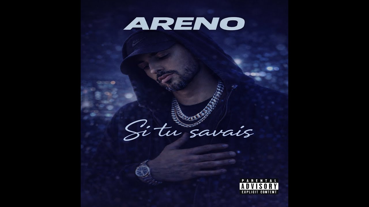 ARENO - Si tu savais