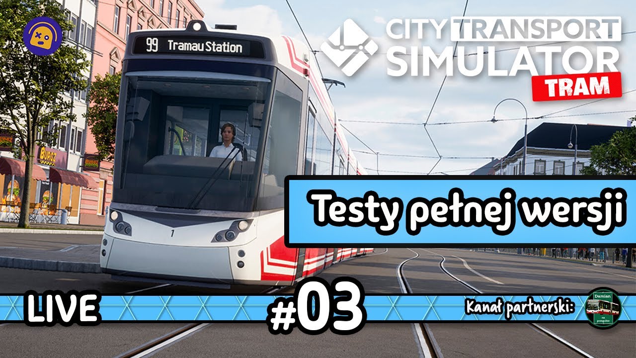 Jaki jest po wydaniu pełnej wersji City Transport Simulator: TRAM? | #03