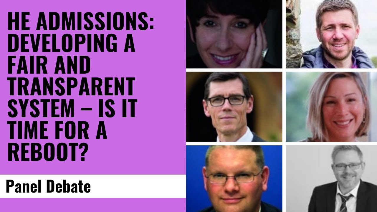 HE Admissions: Developing a Fair and Transparent system – is it time for a reboot?