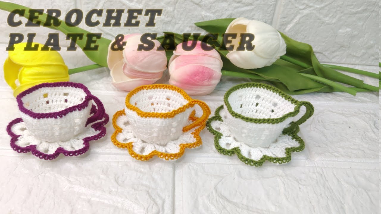 Crochet Cup & Saucer || How to make crochet tea cup and saucer || Crochet tea cup &plate