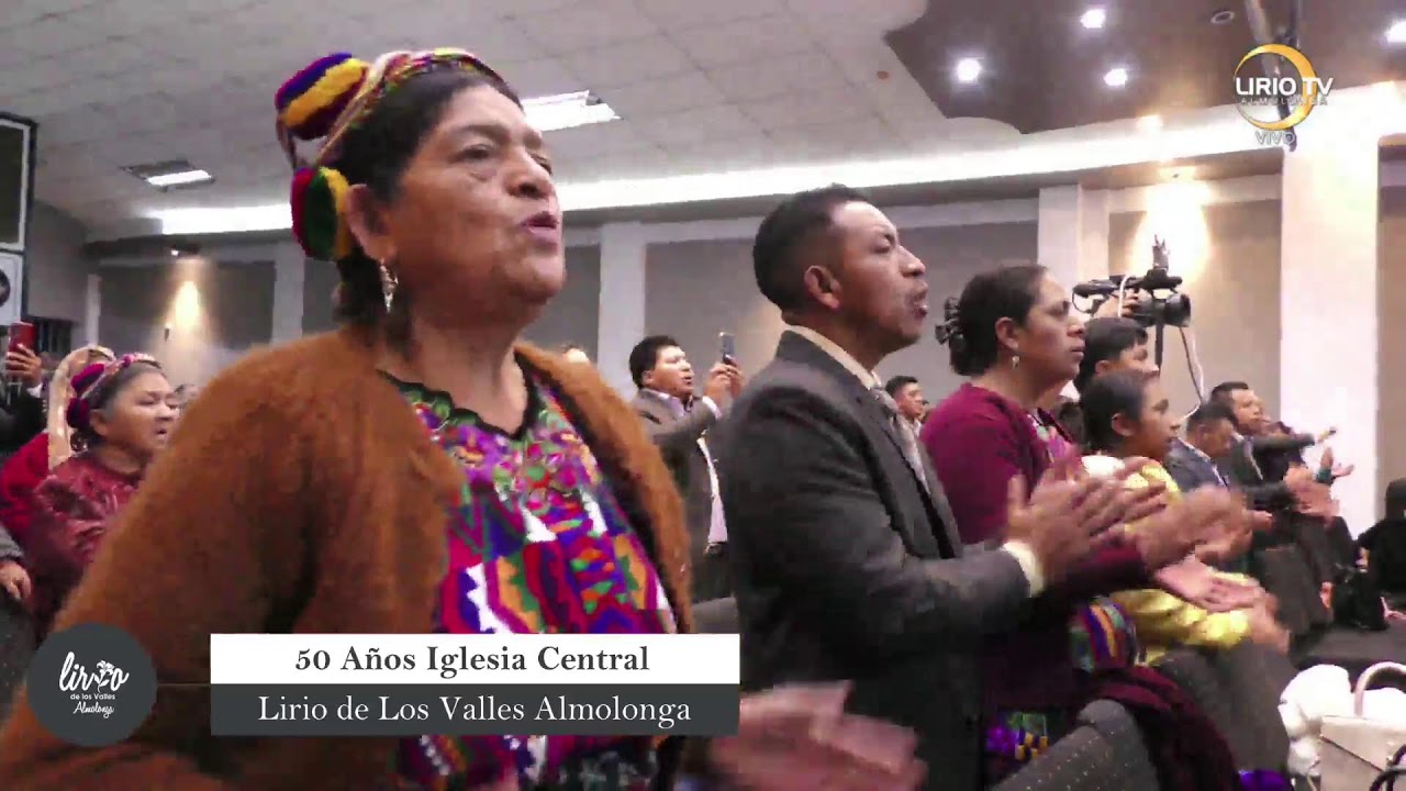 Culminación de los 50 años de nuestra Iglesia Central Lirio De Los Valles Almolonga.
