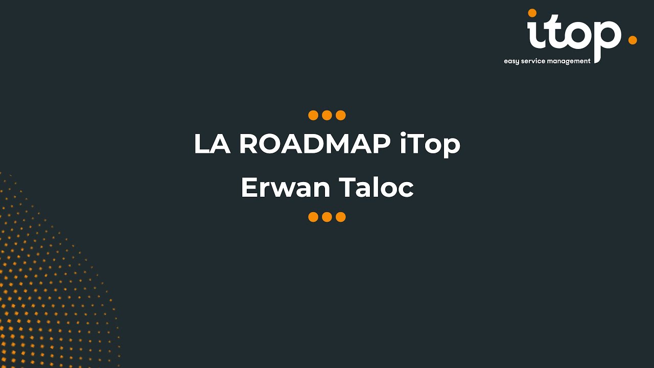 Rencontre iTop Communauté 2024- La Roadmap iTop