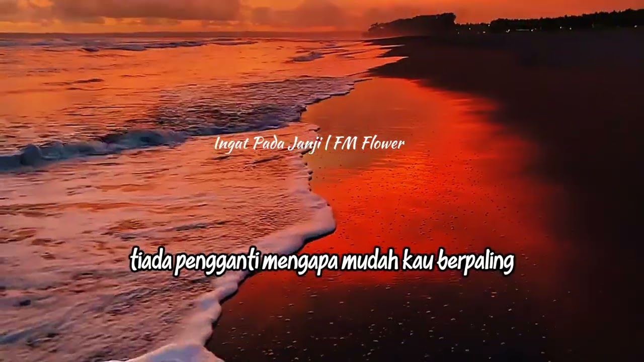 Ingat Pada Janjimu | FM Flower