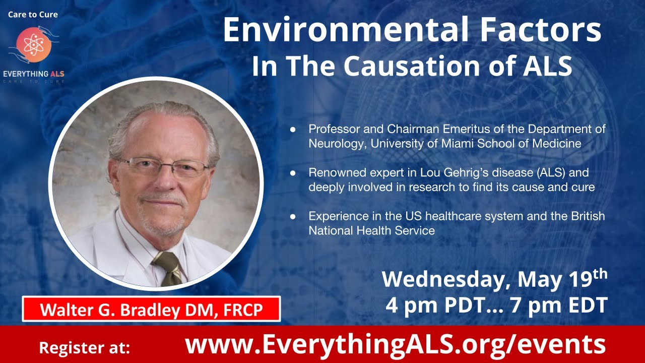 Environmental Factors in the Causation of ALS, by Walter G. Bradley, M.D. | EverythingALS