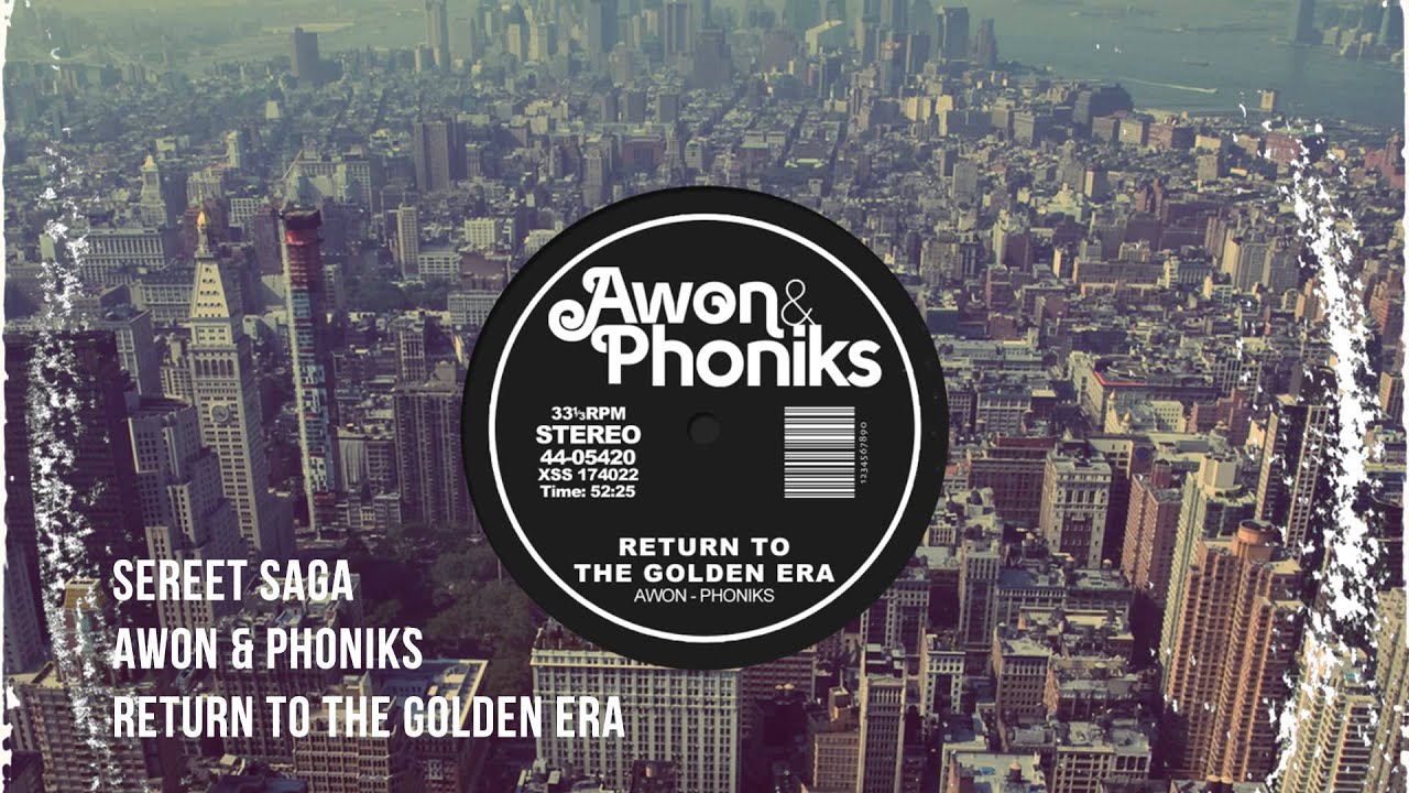 Awon & Phoniks - Street Saga