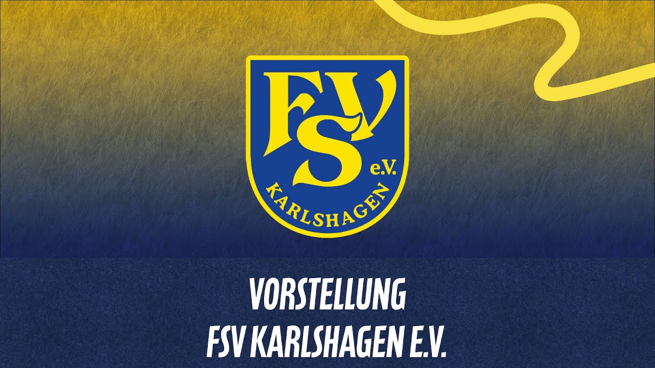 Vorstellung des FSV Karlshagen e.V. - Schwerpunkt Fußballabteilung
