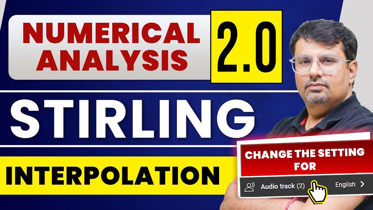 Numerical Analysis 2.0 | Stirling Central Difference Formula by GP Sir
