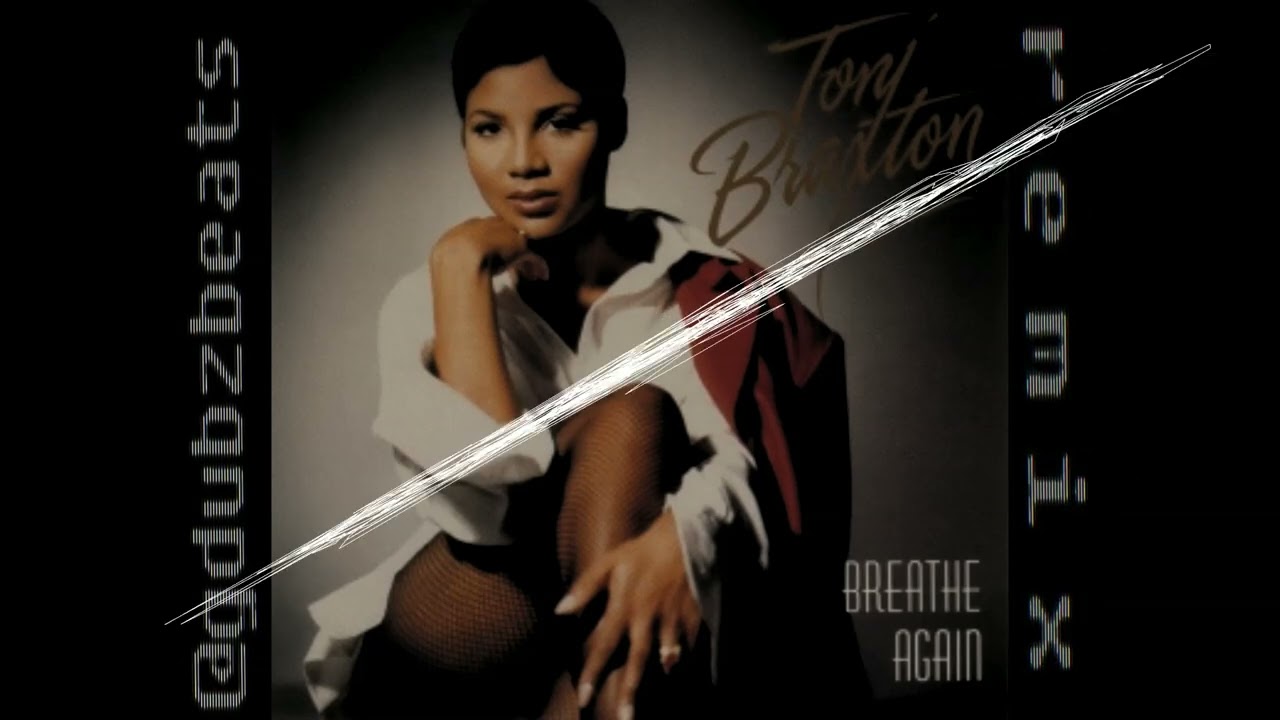 toni braxton - breathe again - REMIX - prod. by g-dubz