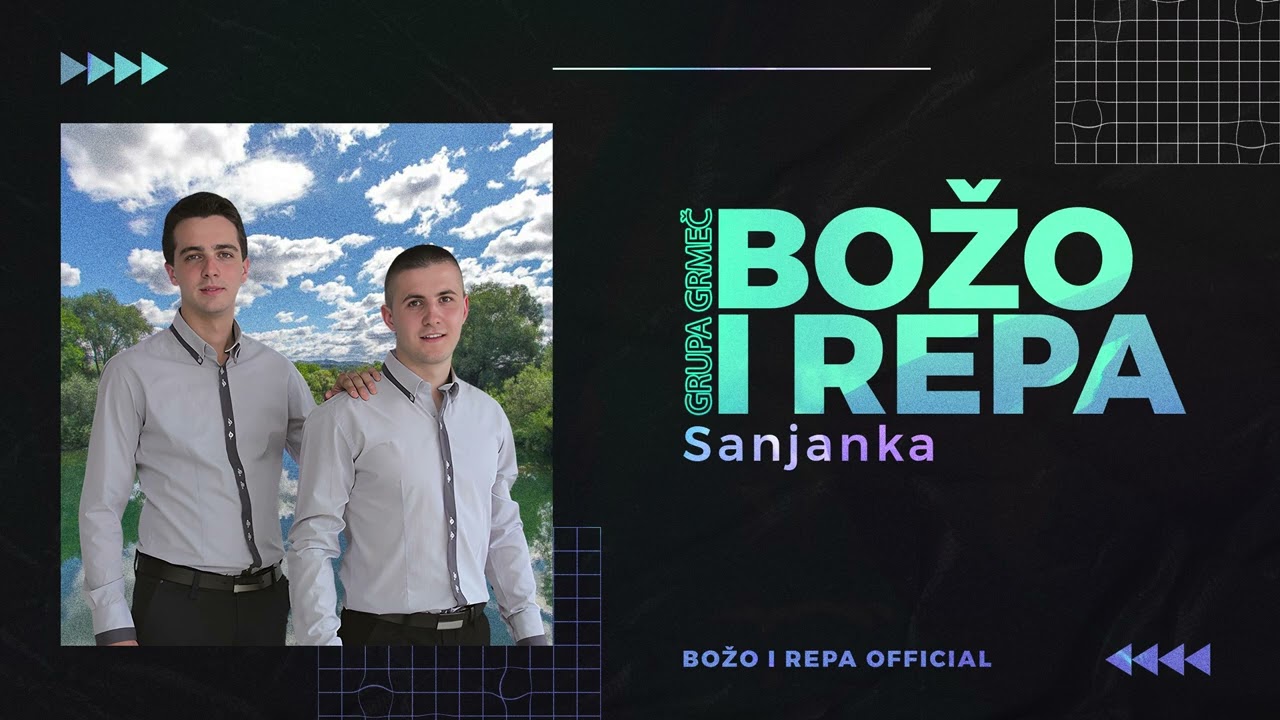 Božo i Repa (Grupa Grmeč) - Sanjanka - (Official Audio 2016)