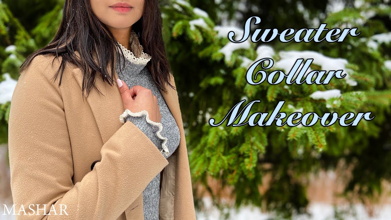 DIY:Transform Old Sweater from Ordinary to Classy | Thrift Flip |Sweater Collar Makeover / Upcycle