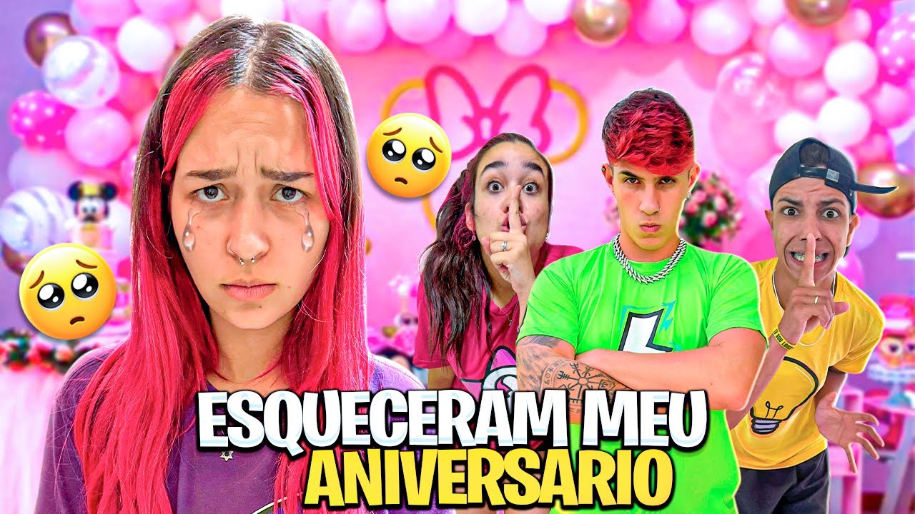 ESQUECERAM MEU ANIVERS&Aacute;RIO *eu chorei ?