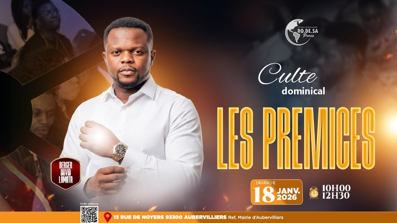 Culte du 18/01/26 // Thème : Les prémices avec le Berger David LOMATA (1)