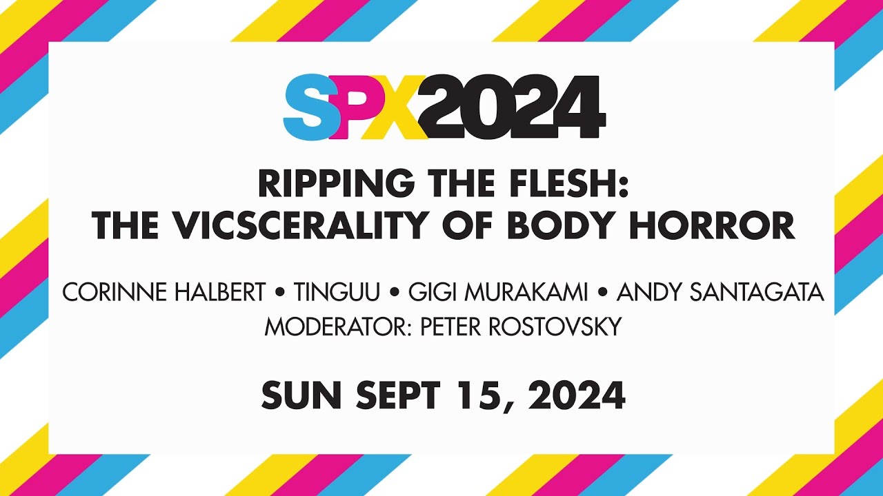 SPX 2024: Ripping the Flesh the Viscerality of Body Horror