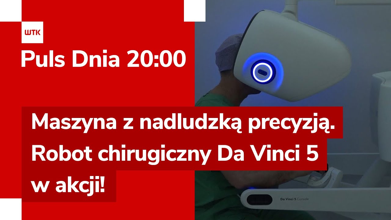 Robot Da Vinci 5 w Poznaniu! Nowoczesna technologia w Wielkopolskim Centrum Onkologii